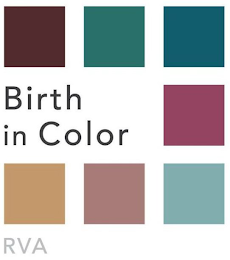 BIRTH IN COLOR RVA