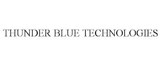 THUNDER BLUE TECHNOLOGIES