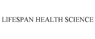 LIFESPAN HEALTH SCIENCE