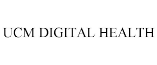 UCM DIGITAL HEALTH