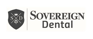 S D SOVEREIGN DENTAL