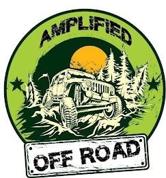 AMPLIFIED OFF ROAD