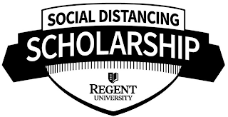 SOCIAL DISTANCING SCHOLARSHIP REGENT UNIVERSITY