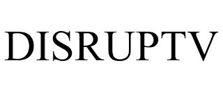 DISRUPTV