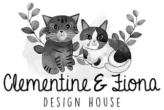 CLEMENTINE & FIONA DESIGN HOUSE