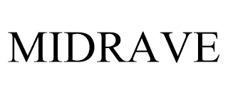 MIDRAVE