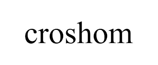 CROSHOM