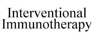 INTERVENTIONAL IMMUNOTHERAPY
