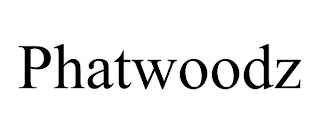 PHATWOODZ