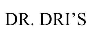 DR. DRI'S