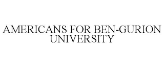 AMERICANS FOR BEN-GURION UNIVERSITY