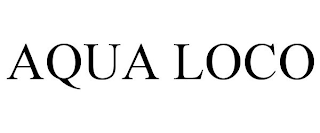 AQUA LOCO