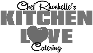 CHEF RHOCHELLE'S KITCHEN LOVE CATERING