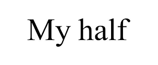 MY HALF