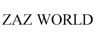 ZAZ WORLD