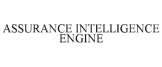 ASSURANCE INTELLIGENCE ENGINE