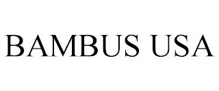 BAMBUS USA