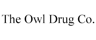 THE OWL DRUG CO.