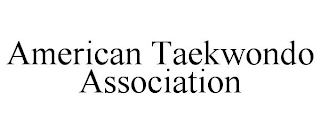 AMERICAN TAEKWONDO ASSOCIATION