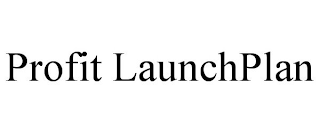 PROFIT LAUNCHPLAN