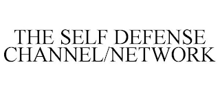 THE SELF DEFENSE CHANNEL/NETWORK