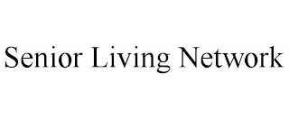 SENIOR LIVING NETWORK