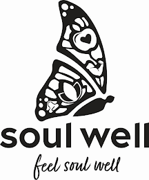 SOUL WELL FEEL SOUL WELL