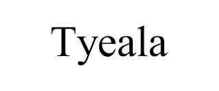TYEALA