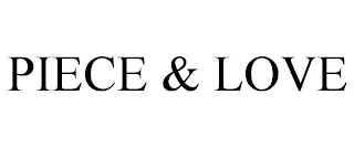 PIECE & LOVE