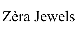 ZÈRA JEWELS