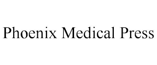 PHOENIX MEDICAL PRESS