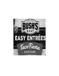 BUSH'S BEST SINCE 1908 EASY ENTREÉS TACO FIESTA BLACK BEANS