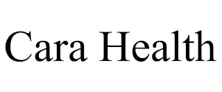 CARA HEALTH