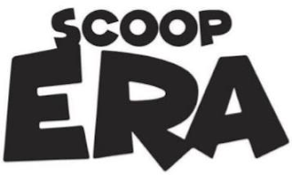 SCOOP ERA