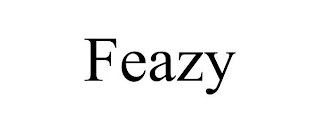 FEAZY