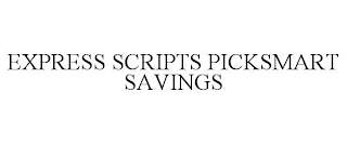 EXPRESS SCRIPTS PICKSMART SAVINGS