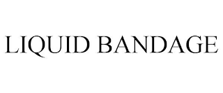 LIQUID BANDAGE