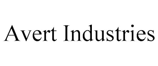 AVERT INDUSTRIES