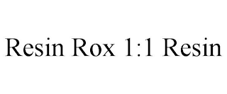 RESIN ROX 1:1 RESIN