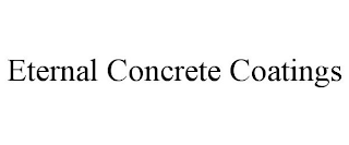 ETERNAL CONCRETE COATINGS