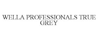 WELLA PROFESSIONALS TRUE GREY