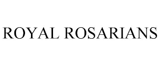 ROYAL ROSARIANS