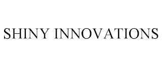 SHINY INNOVATIONS