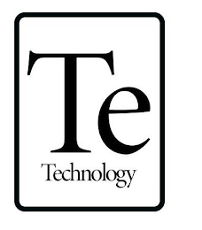 TE TECHNOLOGY