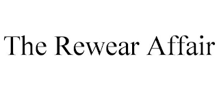 THE REWEAR AFFAIR