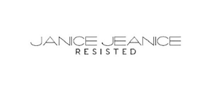 JANICE JEANICE RESISTED