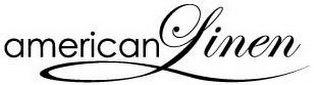 AMERICAN LINEN