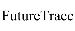 FUTURETRACC