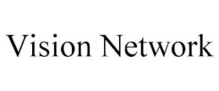 VISION NETWORK