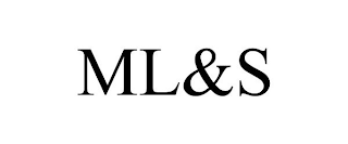 ML&S